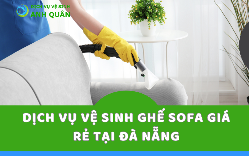 dịch vụ vệ sinh ghế sofa