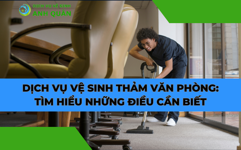 dịch vụ vệ sinh thảm văn phòng