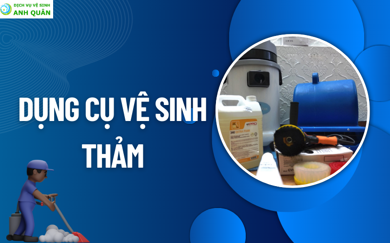 Dụng cụ vệ sinh thảm