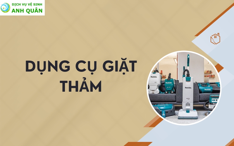 dụng cụ giặt thảm