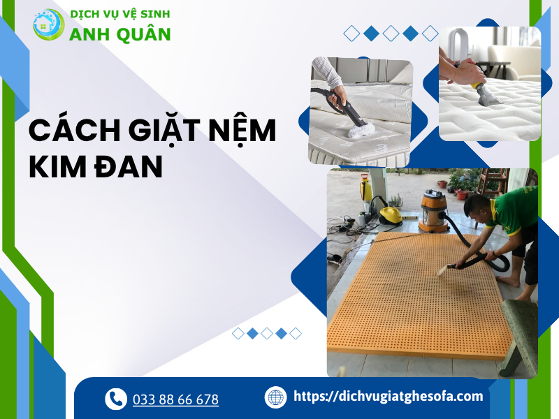 Cách Giặt Nệm Kim Đan