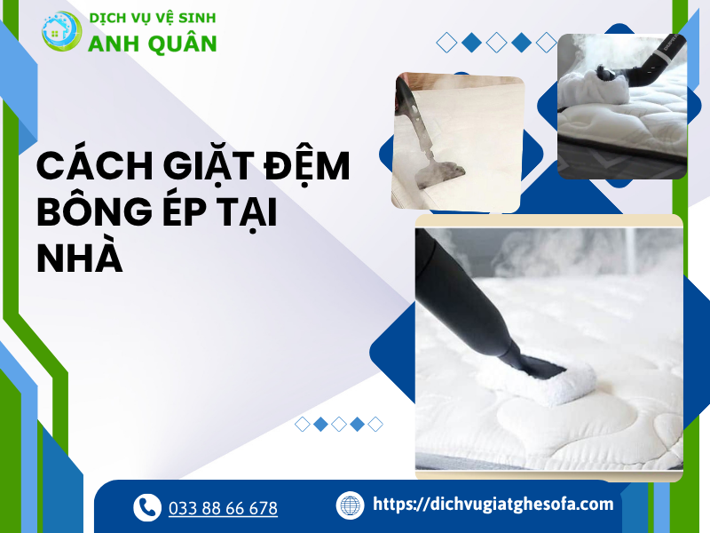 Cách giặt đệm bông ép tại nhà