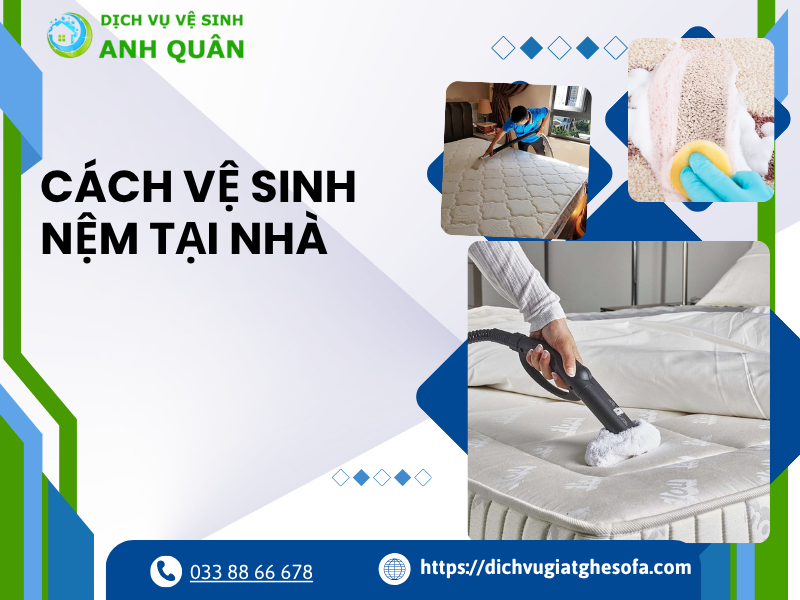 Cách vệ sinh nệm tại nhà