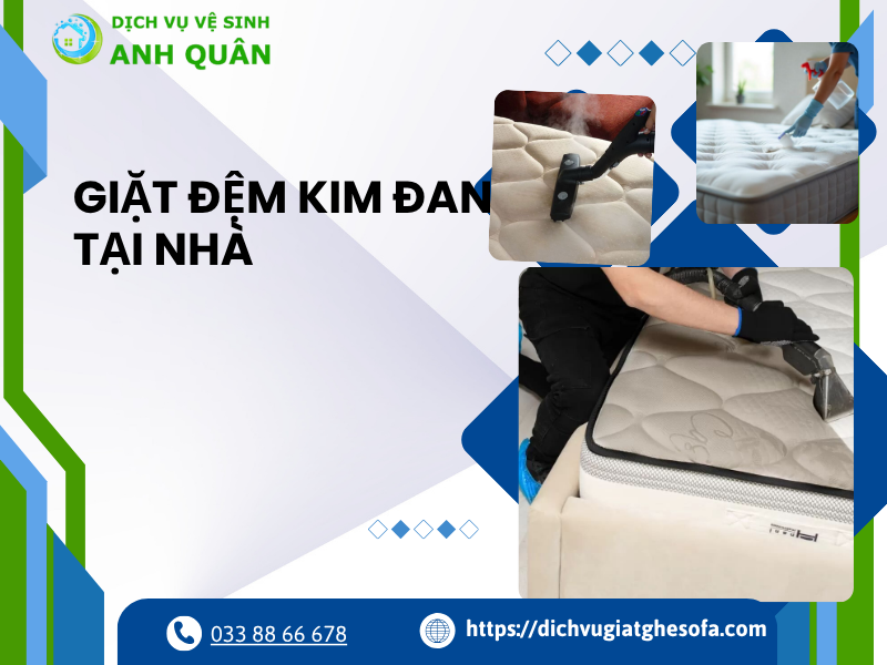 Giặt đệm Kim Đan tại nhà