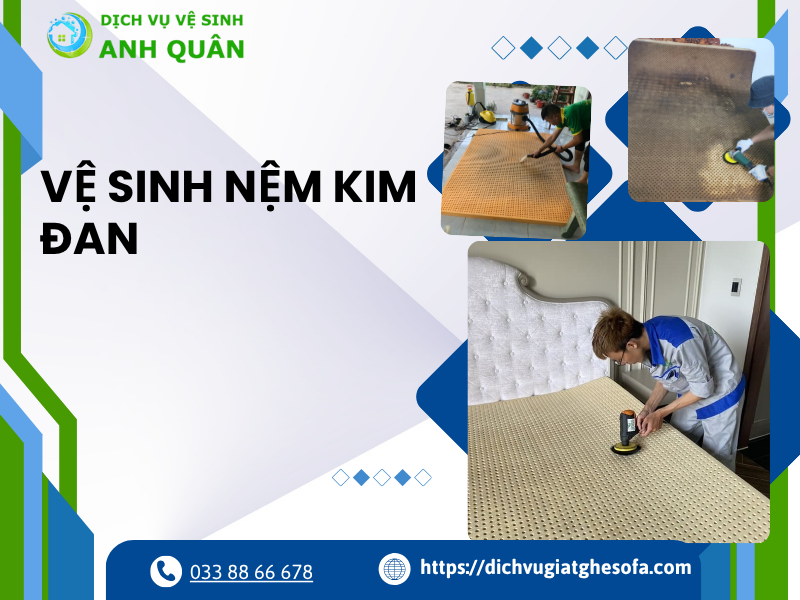 Vệ sinh nệm Kim Đan
